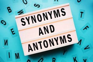 Synonyms And Antonyms Synonyms And Antonyms
