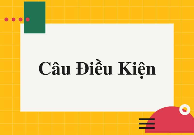 Cau Dieu Kien