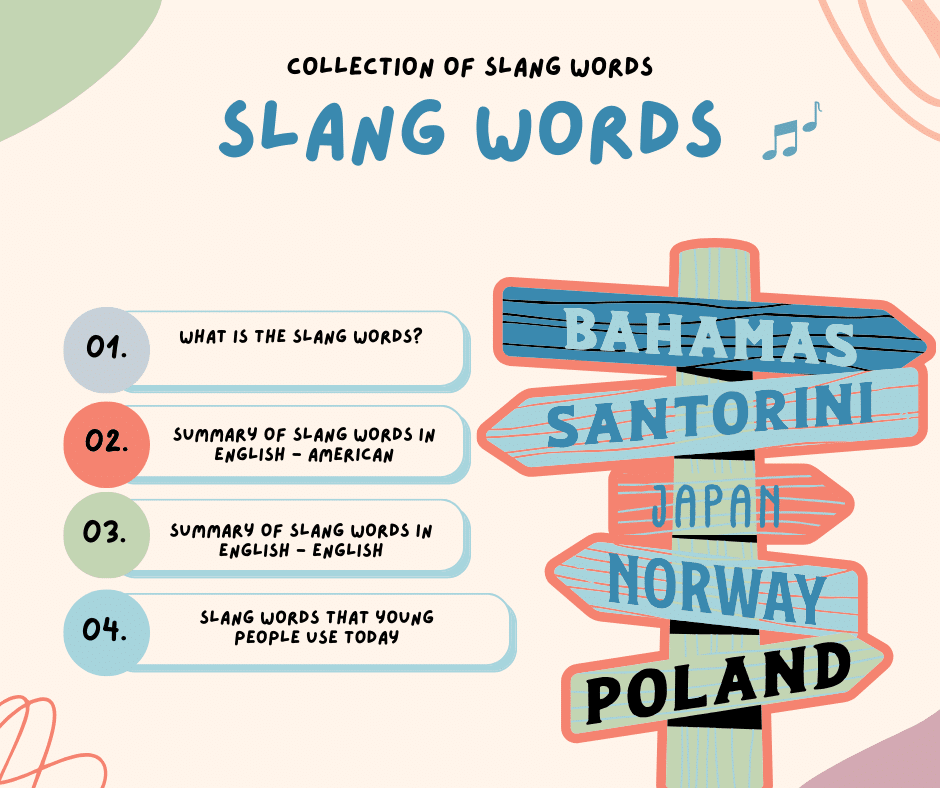 Bạn biết gì về Slang Words? Các loại Slang Words thường gặp