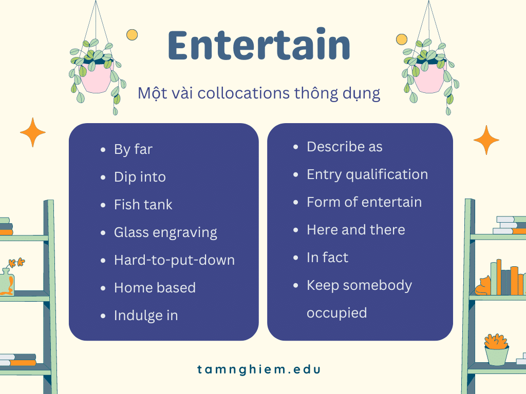 Các collocations thông dụng chủ đề Entertainment xuất hiện trong giao tiếp tiếng Anh