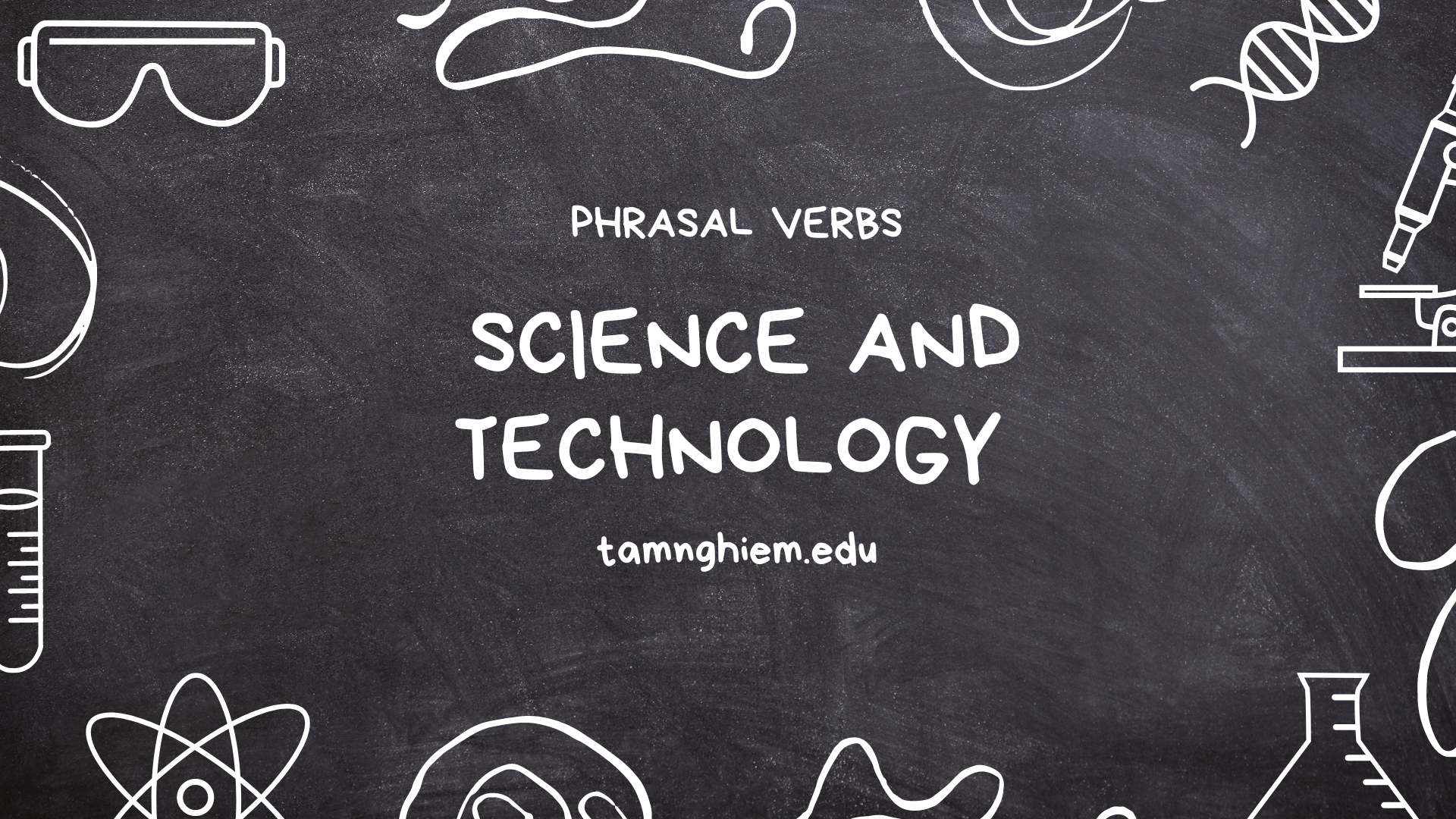 Phrasal Verbs chủ đề Technology thi THPT thông dụng