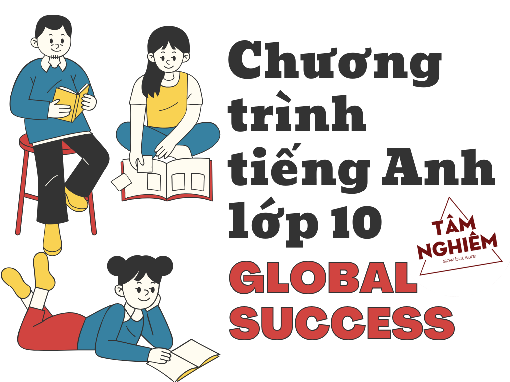 Chương trình tiếng Anh lớp 10 cải cách 2025 - sách Global Success