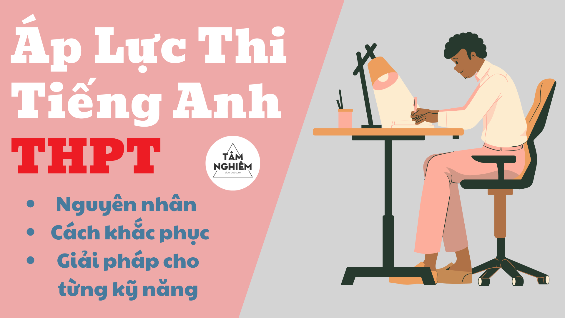 Áp lực thi tiếng Anh THPT: Nguyên nhân và cách khắc phục