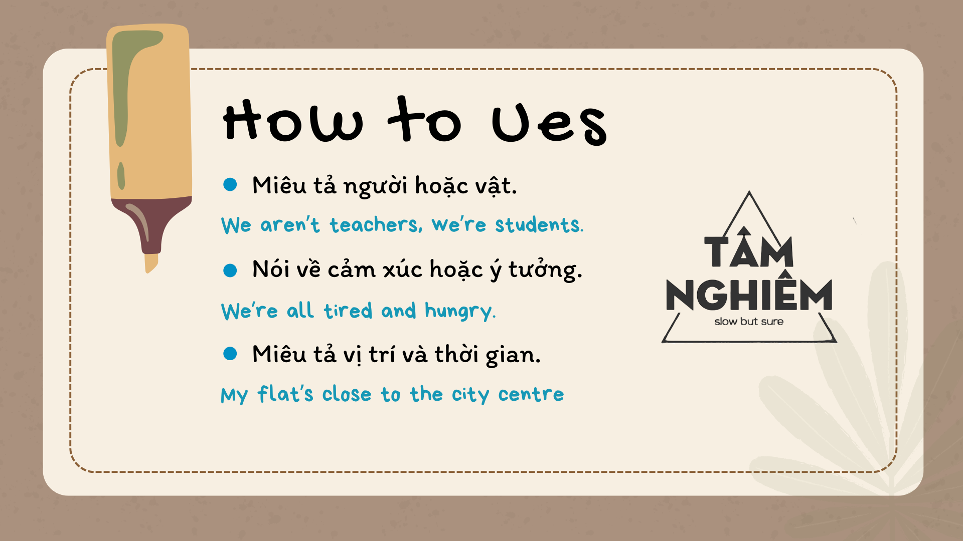 Cách sử dụng động từ To be